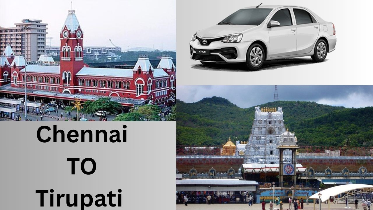 Chennai to Tirupati Tour Packages